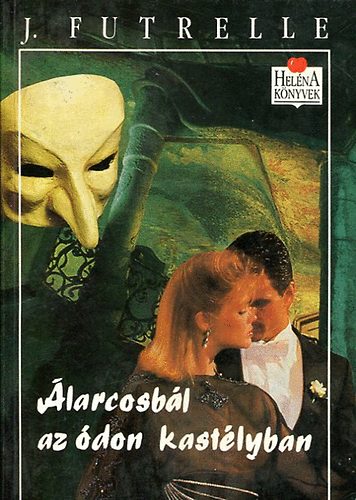 J. Futrelle - �larcosb�l az �don kast�lyban