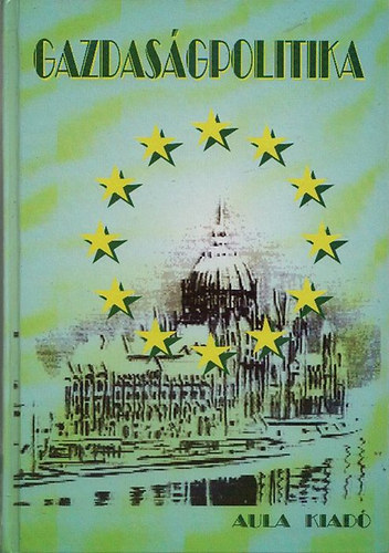 Veress József (szerk.) - Gazdaságpolitika