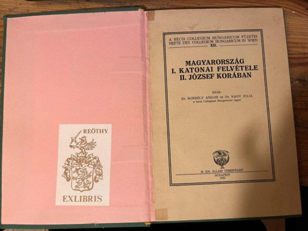 Dr. dr. Nagy Julia Borbély Andor - Magyarország I. katonai felvétele II. József korában
