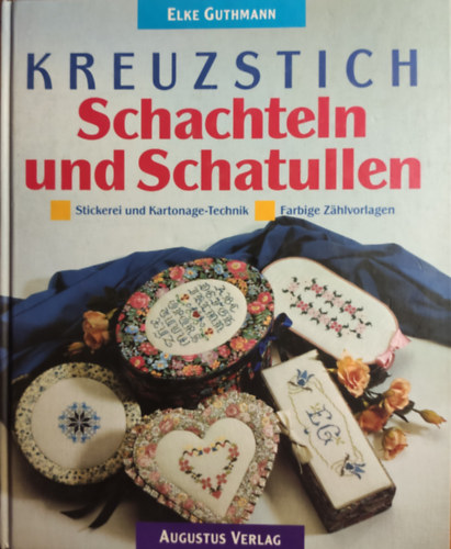Elke Guthmann - Kreuzstich - Schachteln und Schatullen