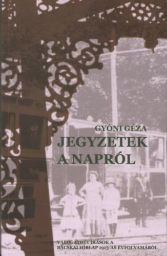 Gyni Gza - Jegyzetek a naprl