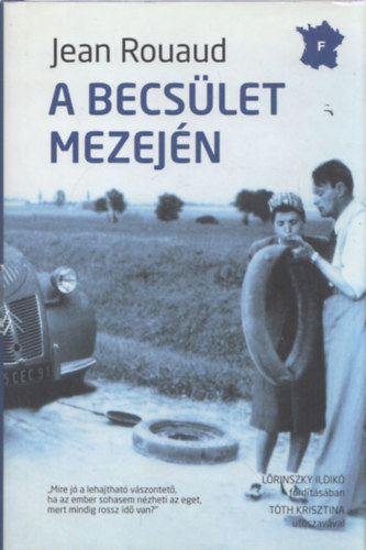 Jean Rouaud - A becslet mezejn