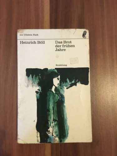 Heinrich B�ll - Das Brot der fr�hen Jahre ("Korai �vek kenyere" n�met nyelven)