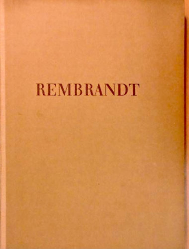 Antonio Munoz - Rembrandt