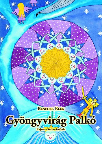 Benedek Elek - Gyngyvirg Palk