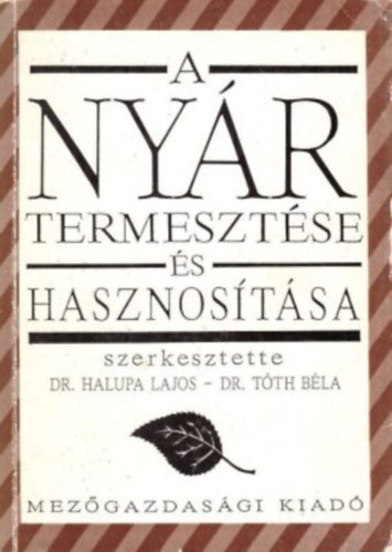 Halupa - T�th szerk. - A ny�r termeszt�se �s hasznos�t�sa