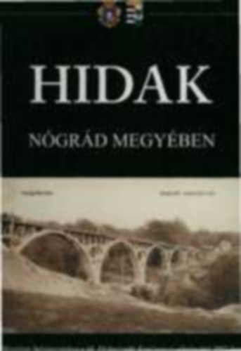 Hajs Bence.... Frics Gyula - Hidak Ngrd megyben
