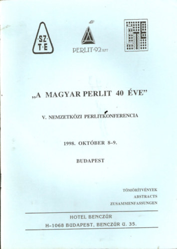 "A magyar perlit 40 ve" V. nemzetkzi perlitkonferencia