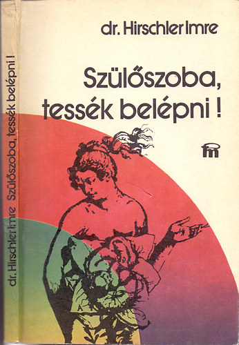 Hirschler Imre - Sz�l�szoba, tess�k bel�pni!