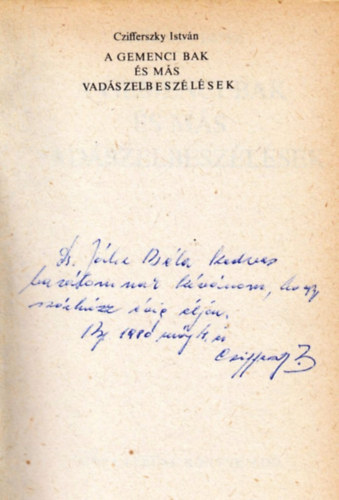 Czifferszky Istvn - A gemenci bak s ms vadszelbeszlsek