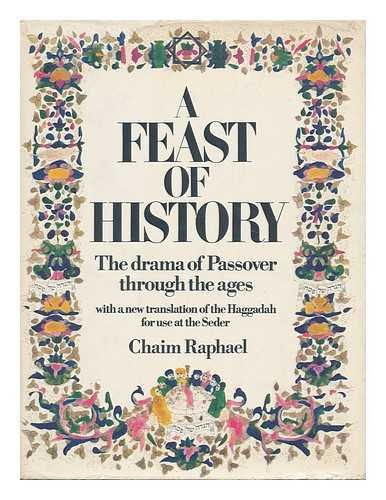 Chaim Raphael - A Feast of History (Angol, rszben hber nyelv)