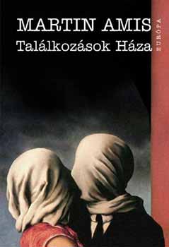 Martin Amis - Tallkozsok hza