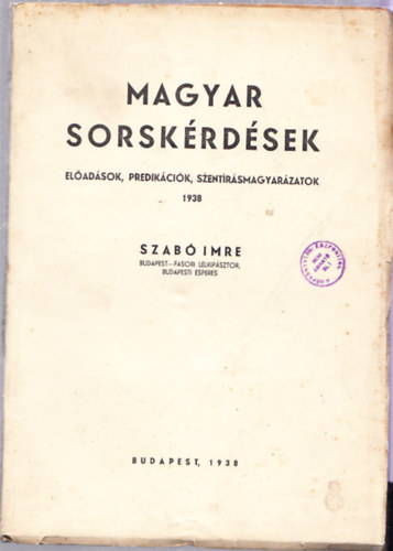 Szab Imre - Magyar sorskrdsek