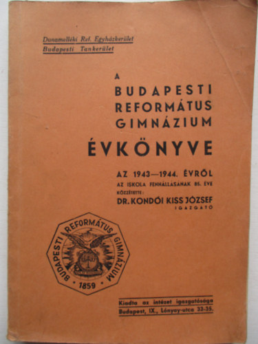 A Budapesti Református Gimnázium Évkönyve az 1943-1944. évről