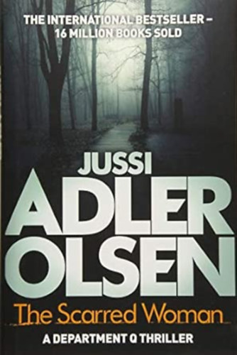 Jussi Adler-Olsen - The Scarred Woman