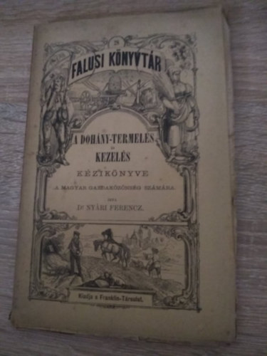 Dr. Ny�ry Ferencz - A doh�ny-termel�s �s kezel�s k�zik�nyve