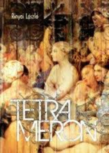 Rinyai László - Tetrameron