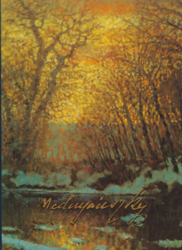 Gyrgy Szcs - Mednynszky (Ausstellung in der Ungarischen Nationalgalerie 14. Oktober 2003 - 8. Februar 2004)
