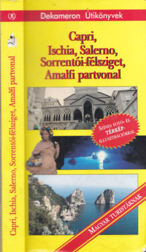Monos János - Capri, Ischia, Salerno, Sorrentói-félsziget, Amalfi partvonal