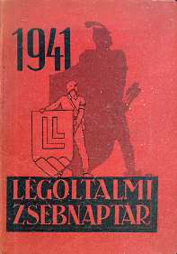 Légoltalmi zsebnaptár 1941. (III. évf.)