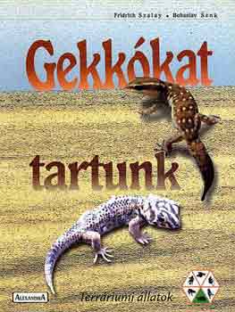 F.-Senk, B. Szalay - Gekk�kat tartunk