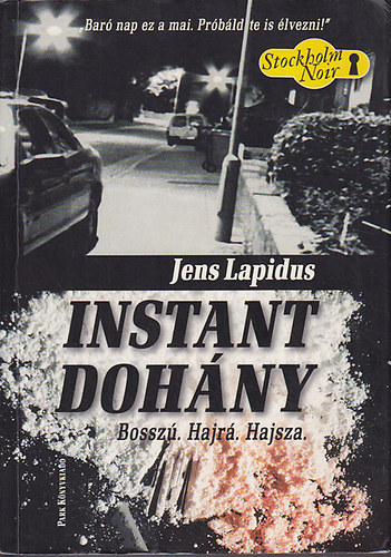 Jens Lapidus - Instant dohány