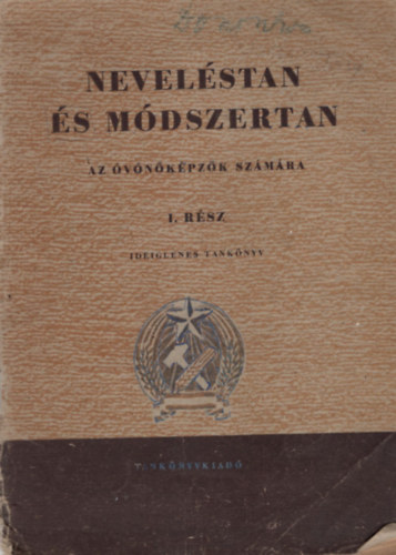 Neveléstan és módszertan az óvónőképzők számára 1. rész