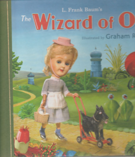 The wizard of Oz (Illustrated by Graham Rawle)
