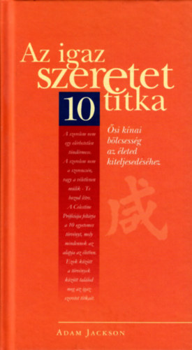 Adam Jackson - Az igaz szeretet 10 titka