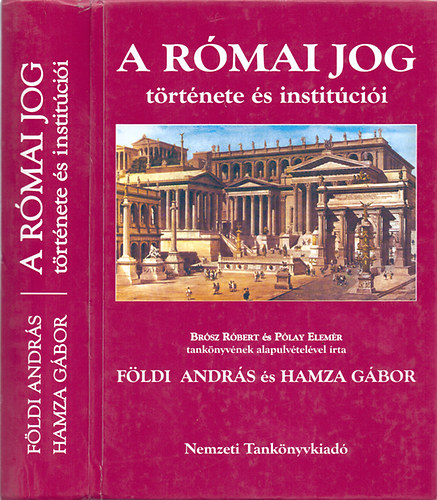 F�ldi Andr�s; Hamza G�bor - A r�mai jog t�rt�nete �s instit�ci�i NT-40127/7