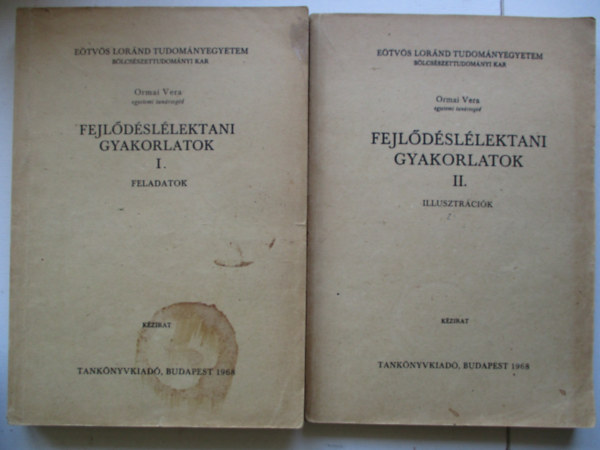 Kósáné dr. Ormai Vera - Fejlődéslélektani gyakorlatok I-II. (Feladatok - Illusztrációk) - Kézirat