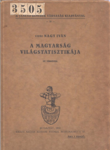 Vitz Nagy Ivn - A magyarsg vilgstatisztikja (5 trkppel)