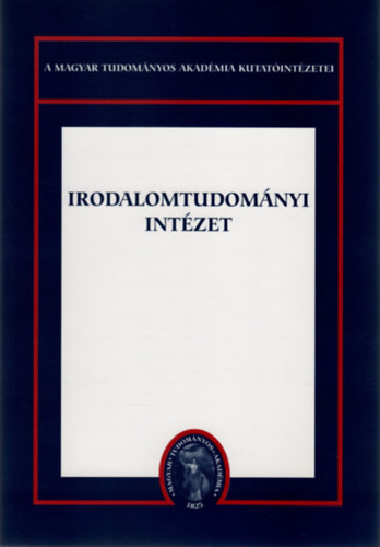 Bodnr Gyrgy - Irodalomtudomnyi Intzet