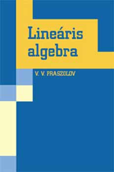 Viktor Vasziljevics Praszolov - Lineris algebra