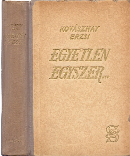 Kov�sznay Erzsi - Egyetlen egyszer...