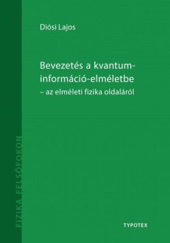 Disi Lajos - Bevezets a kvantuminformci-elmletbe
