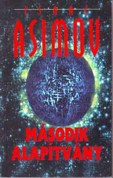 Isaac Asimov - Msodik alaptvny