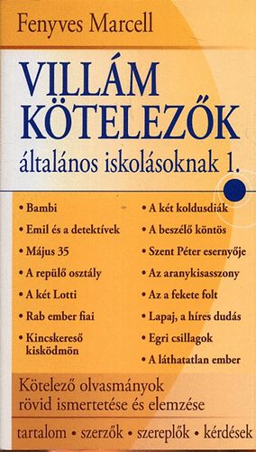 Fenyves Marcell - Villm ktelezk ltalnos iskolsoknak I.