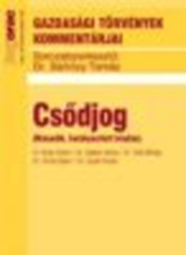 Boc .- Sndor I.- Tth M.- Trk G.-jlaki T. - Csdjog (Msodik hatlyostott kiads) - Gazdasgi Trvnyek ...