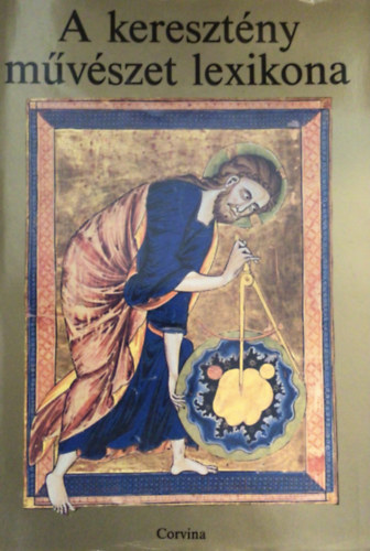 Jutta Seibert-K�rber �gnes  (szerk.) - A kereszt�ny m�v�szet lexikona