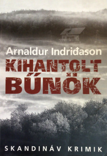 Arnaldur Indridason - Kihantolt bnk