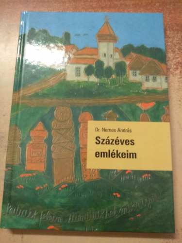 Dr. Nemes Andr�s - Sz�z�ves eml�keim