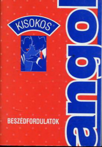 Balzs Istvn Baranyay Mrta  (sszell.) - Angol kisokos - Beszdfordulatok