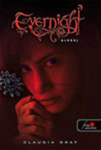 Claudia Gray - Evernight - Örökéj