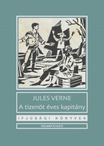 Verne Gyula - A tizent ves kapitny