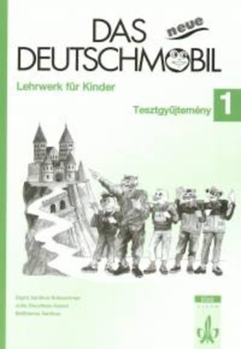 Douvitsas-Gamst; Sigrid Xanthos-Kretzschmer - Das neue Deutschmobil 1 - Tesztgyjtemny