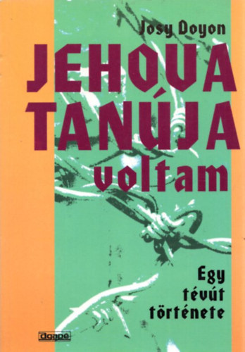 Josy Doyon - Jehova tanúja voltam