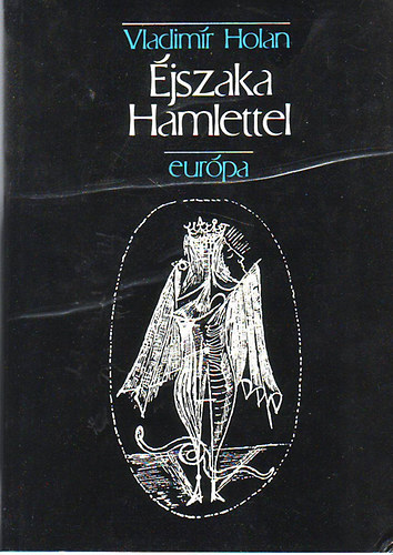 Vladimir Holan - �jszaka Hamlettel