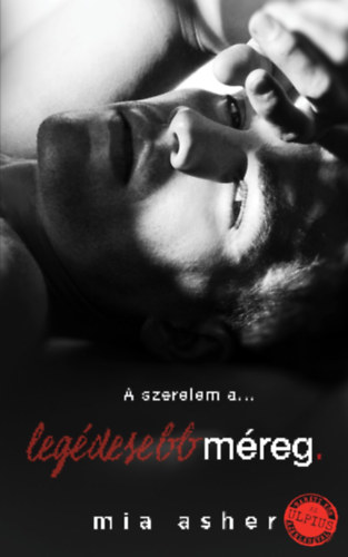 Mia Asher - Leg�desebb m�reg