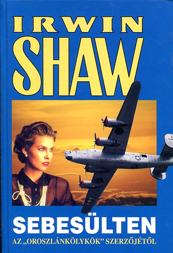 Irwin Shaw - Sebesülten